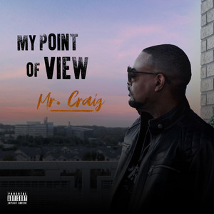 My Point Of View (Explicit)
