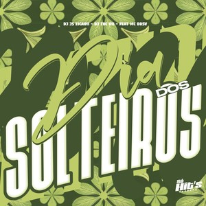 Dia Dos Solteiros (Explicit)