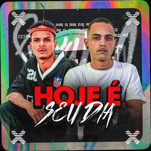 HOJE É SEU DIA (Explicit)