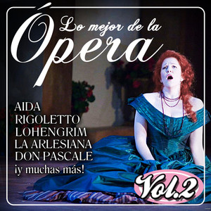 Lo Mejor de la Opera Vol.2