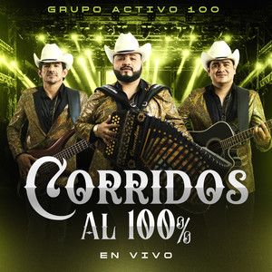 Corridos al 100% (En Vivo)