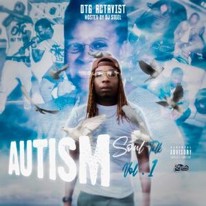 Autism SOUL TALK (Explicit)