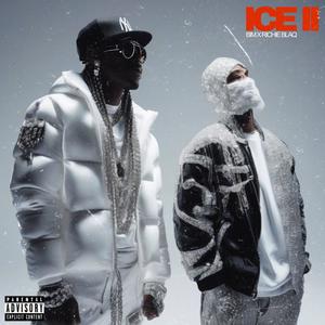 ICE II (feat. RICHIE BLAQ) [Explicit]