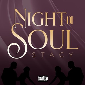 Night of Soul (Explicit)