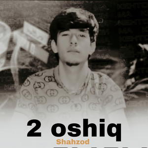 2 oshiq