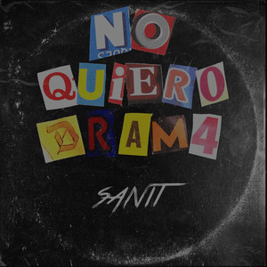 No Quiero Drama (Explicit)