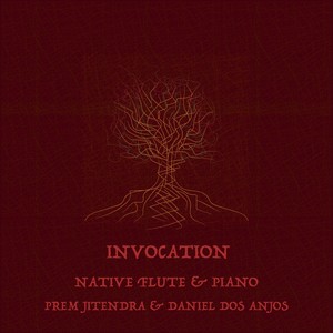 Invocation: Native Flute & Piano (Live)