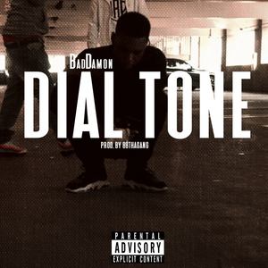 Dial Tone (Explicit)