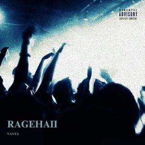 RAGEHALL 2 (Explicit)