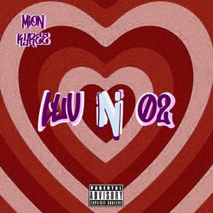 Luv in 02 (Explicit)