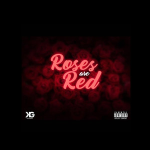 Roses Are Red (Explicit)