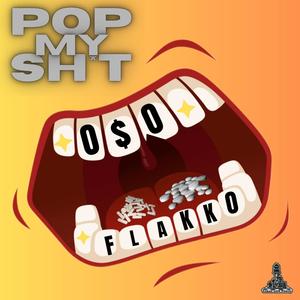 Pop My SHXT (Explicit)