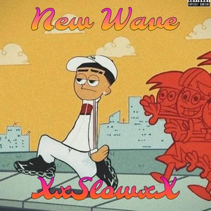 New Wave (Explicit)