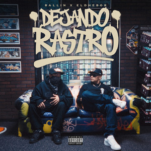 Dejando Rastro (Explicit)