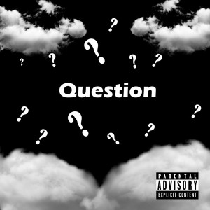 Question (Explicit)