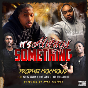 Its Always Something (Explicit)