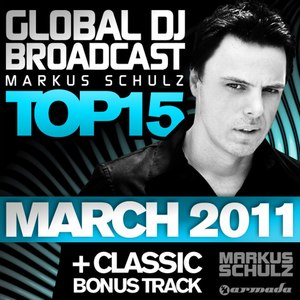 Global DJ Broadcast Top 15 - March 2011