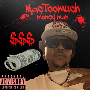 Money man (Mac Toomuch) (Explicit)