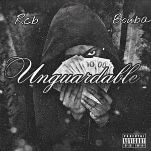 Unguardable (Explicit)