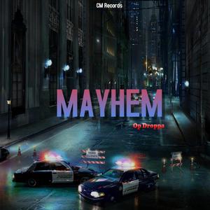 Mayhem(feat. IGOR, melvitto & Jireel)
