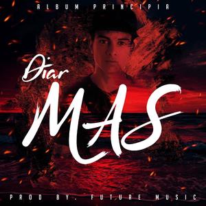 Mas (feat. Diar & Dany Oza)