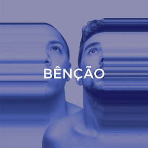 Bênção (Explicit)