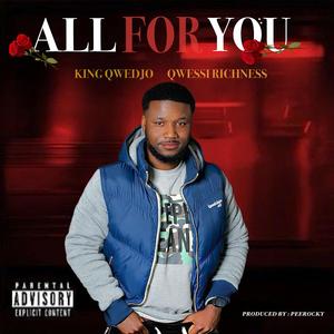 All For You (feat. Qwessi Richness)