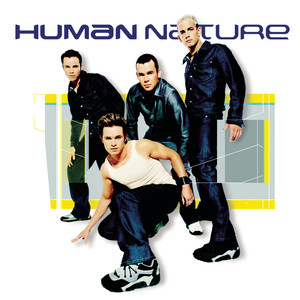 Human Nature - Love Is a Fire