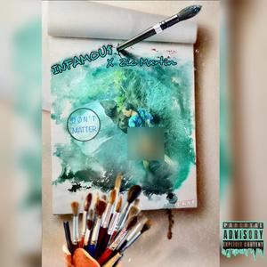 Døn't Matter (BAE) (feat. Zic Mxrtin) (Explicit)