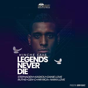 Legends Never Die (feat. Kaskou, Danie Love, Ruthe Theodore, Gen-g, Mr Rica & Naika Love) [Explicit]