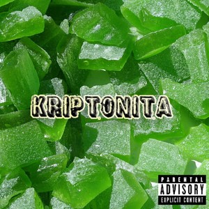 Kriptonita (Explicit)