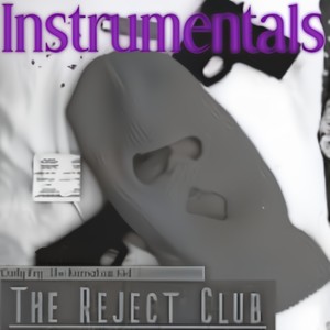 The Reject Club (instrumentals)