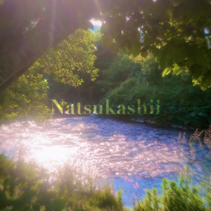 Natsukashii