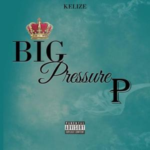 Big Pressure P (Explicit)