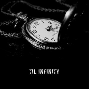 Til Infinity (Explicit)