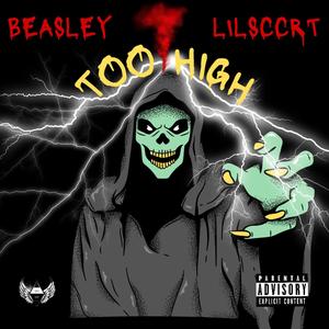 TOO HIGH (feat. lilsccrt) (Explicit)