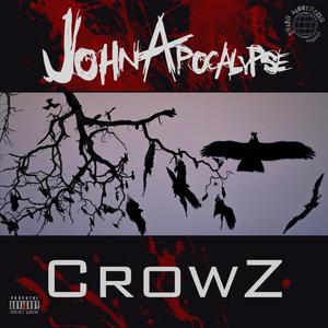 CROWZ (feat. c.greg, torchinorfanij., 8ch2Owens & Prince Divine) (Explicit)