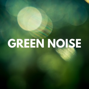 Sleepful Noises - Soft Green Noise