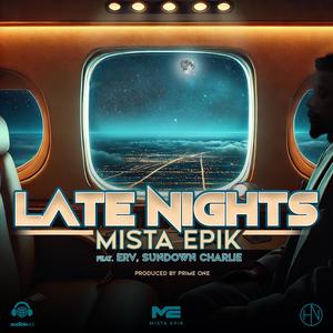 Late Nights (feat. Erv & Sun Down Charlie) (Explicit)