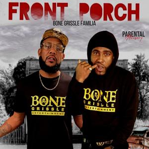 Front Porch (feat. Sk8.P & Big Pressure) (Explicit)