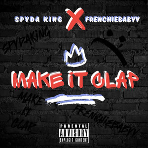 Make It Clap (Remix) [Explicit]