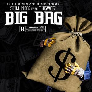 Big Bag (feat. Thiswae) [Explicit]