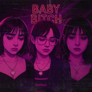 BABY ***** (Explicit)