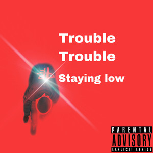 Staying low (Explicit)