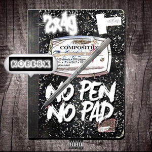 No Pen No Pad (Explicit)