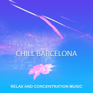 Chill Barcelona