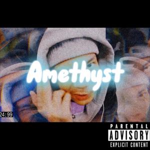 Amethyst (Explicit)