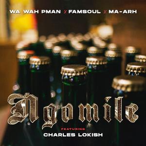 Ngomile (feat. Charles Lokish)