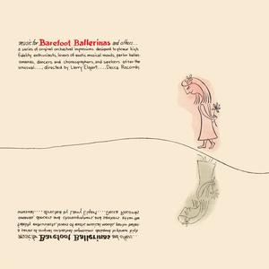 Music for Barefoot Ballerinas and Others