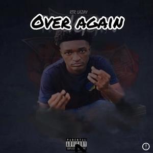 OVER AGAIN (Explicit)